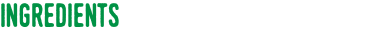 Ingredients